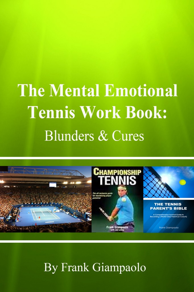 Blunders and Cures  Frank Giampaolo's Maximizing Tennis Potential